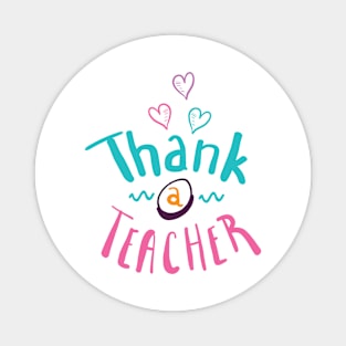 Thank a Teacher hand drawn typography design Magnet